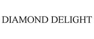 Diamond Delight Diamond Delight