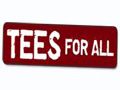 Tees For All